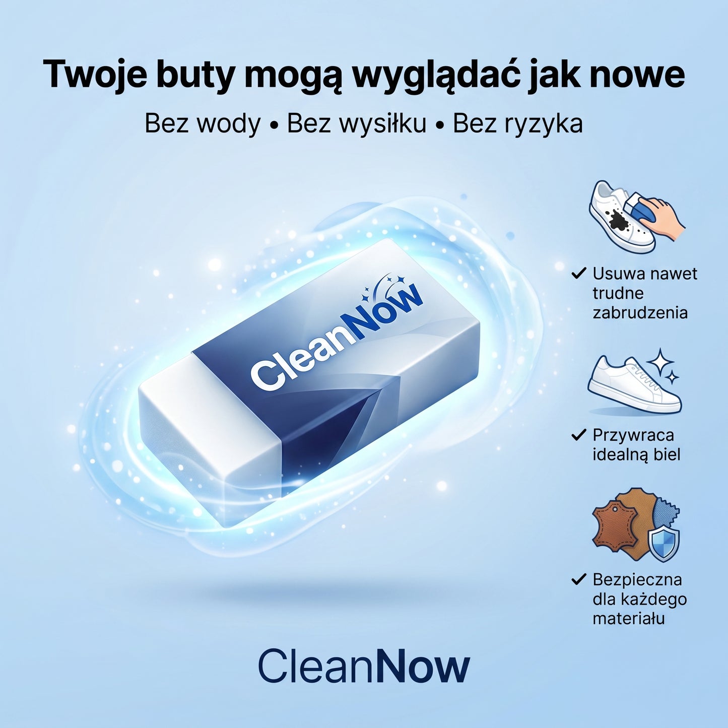 CleanNow-Twoje buty mogą wyglądać jak nowe w 10 sekund